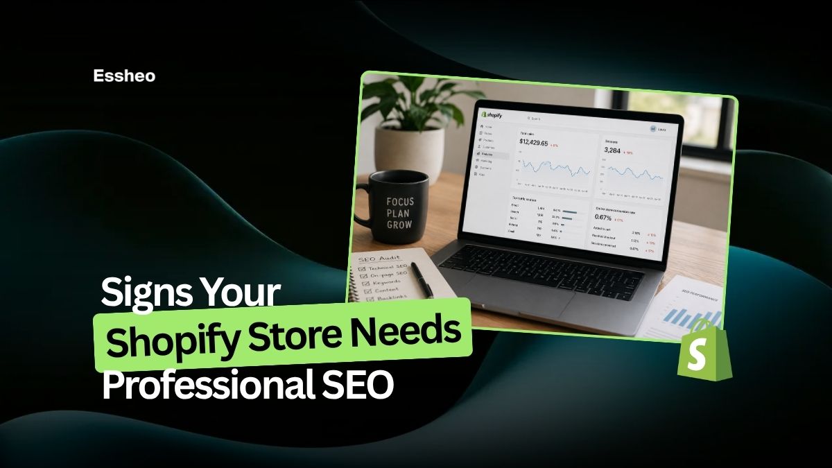 Signs Your Shopify Store Needs Professional SEO